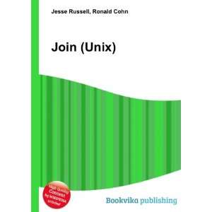  Join (Unix) Ronald Cohn Jesse Russell Books