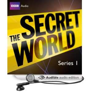  The Secret World Series 1 (Audible Audio Edition) Bill 