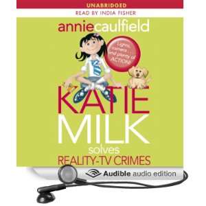  Katie Milk Solves Reality TV Crimes (Audible Audio Edition 