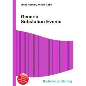  Generic Substation Events Ronald Cohn Jesse Russell 