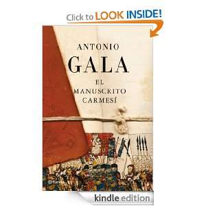 El manuscrito carmesí (Spanish Edition) Gala Antonio  