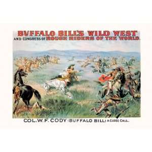  Buffalo Bill A Close Call 20x30 Poster Paper