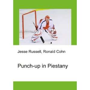 Punch up in Piestany Ronald Cohn Jesse Russell  Books