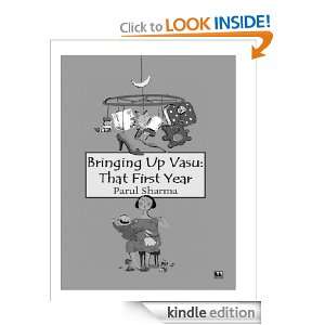 Bringing Up Vasu That First Year Parul Sharma  Kindle 