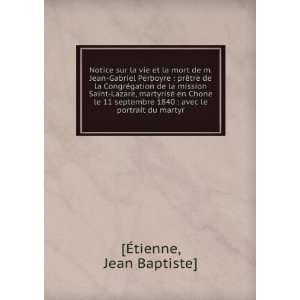   11 septembre 1840  avec le portrait du martyr Jean Baptiste] [Ã
