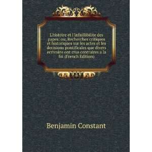   crus contraires a la foi (French Edition) Benjamin Constant Books