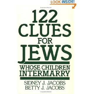 122 Clues for Jews Whose Children Intermarry by Sidney J. Jacobs and 