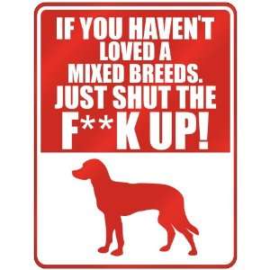   Just Shut The Fmixed Breedsmixed Breedsk Up   Parking Sign Dog Home