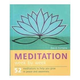  Meditation Week by Week by Fontana, David (BMEDWEE 