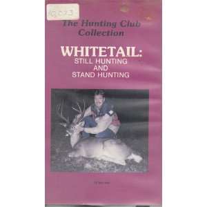  Whitetail Still Standing Hunting and Stand Hunting [VHS 