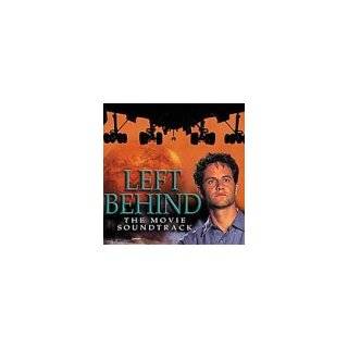 Left Behind The Movie Soundtrack by Various Artists   Soundtracks 