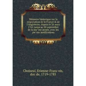    Etienne FrancÌ§ois, duc de, 1719 1785 Choiseul Books