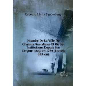   (French Edition) Ã?douard Marie BarthÃ©lemy  Books