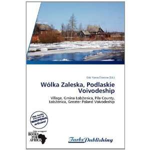   , Podlaskie Voivodeship (9786138575771) Erik Yama Étienne Books