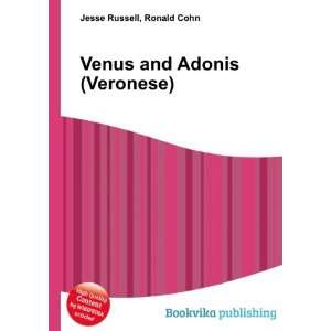    Venus and Adonis (Veronese) Ronald Cohn Jesse Russell Books