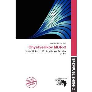  Chyetverikov MDR 3 (9786200819970) Germain Adriaan Books