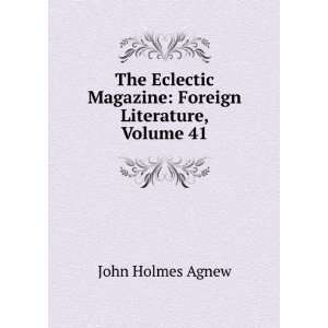   Magazine Foreign Literature, Volume 41 John Holmes Agnew Books