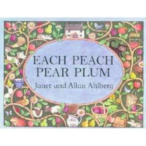  Each Peach Pear Plum Janet Ahlberg