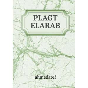  PLAGT ELARAB ahmedatef Books