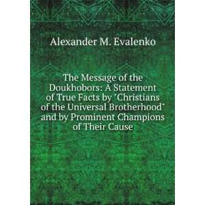   by Prominent Champions of Their Cause Alexander M. Evalenko Books
