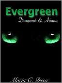 Evergreen Dragomir and Ariana Maria Green