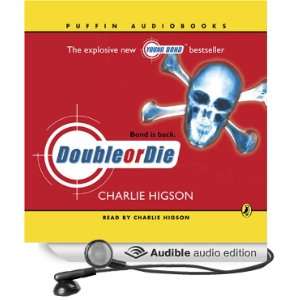   Die Young Bond Series (Audible Audio Edition) Charlie Higson Books