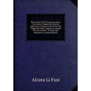   Alia Earumdem . P. Matranga Interprete (Italian Edition) Alcara Li