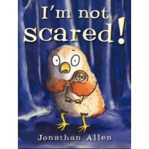  I’m Not Scared JONATHAN ALLEN Books