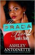 The Prada Plan 2 Leahs Story Ashley Antoinette