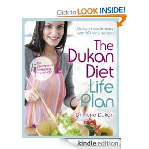 The Dukan Diet Life Plan Dr Pierre Dukan  Kindle Store