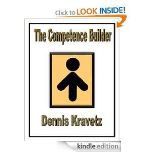 The Competence Builder Dennis Kravetz  Kindle Store