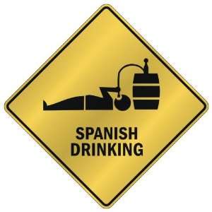  ONLY  SPANISH DRINKING  CROSSING SIGN COUNTRY SPAIN 