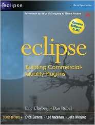 Eclipse Building Commercial Quality Plug Ins, (0321228472), Eric 