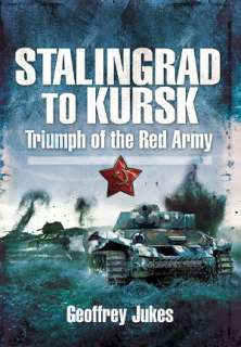   Stalingrad How the Red Army Triumphed by Michael K 