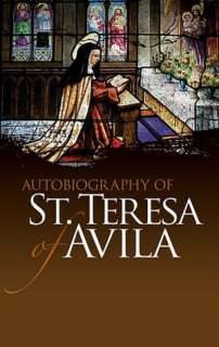   Teresa of Avila by St. Teresa of Avila, Dover Publications  Paperback