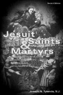   Jesuit Saints & Martyrs by Joseph N Tylenda, Loyola Press  Paperback