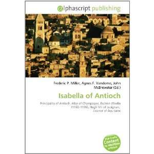  Isabella of Antioch (9786133708013) Books