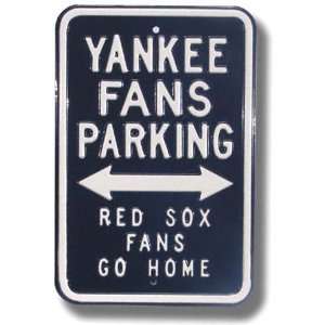  Yankees/Red Sox Go Home Authentic Parking Sign Sports 