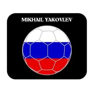  Mikhail Yakovlev (Russia) Soccer Mouse Pad Everything 