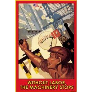  Without Labor 20x30 poster