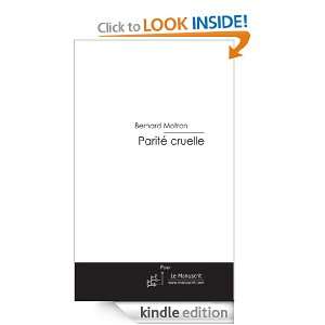 Parité cruelle (French Edition) Bernard Motron  Kindle 