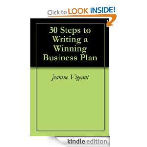 30 Steps to Writing a Winning Business Plan Jeanine Vigeant  