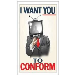  Magnet UNCLE SAM Parody   I WANT YOU (TO CONFORM 