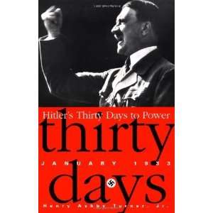   Days To Power Jan 33 [Paperback] Henry Ashby Turner Jr. Books