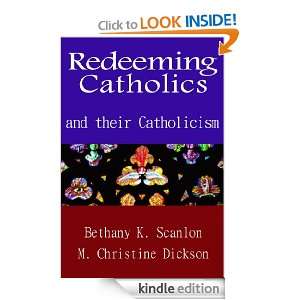 Bible Study Redeeming Catholics and their Catholicism Bethany K 