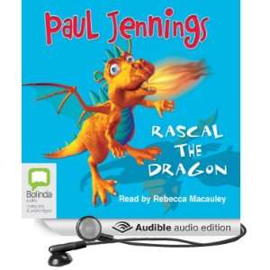  Rascal the Dragon (Audible Audio Edition) Paul Jennings 