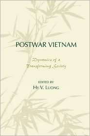 Postwar Vietnam Dynamics of Transforming Society, (0847698653), Hy V 