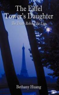   The Eiffel Towers Daughter by Bethany Huang 