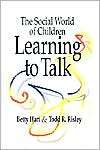  Learning to Talk, (155766420X), Betty Hart, Textbooks   