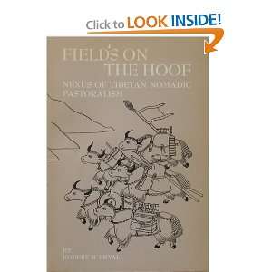   Hoof Nexus of Tibetan Nomadic Pastoralism Robert B. Ekvall Books